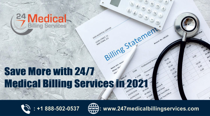  Save More with 24/7 Medical Billing Services in 2021