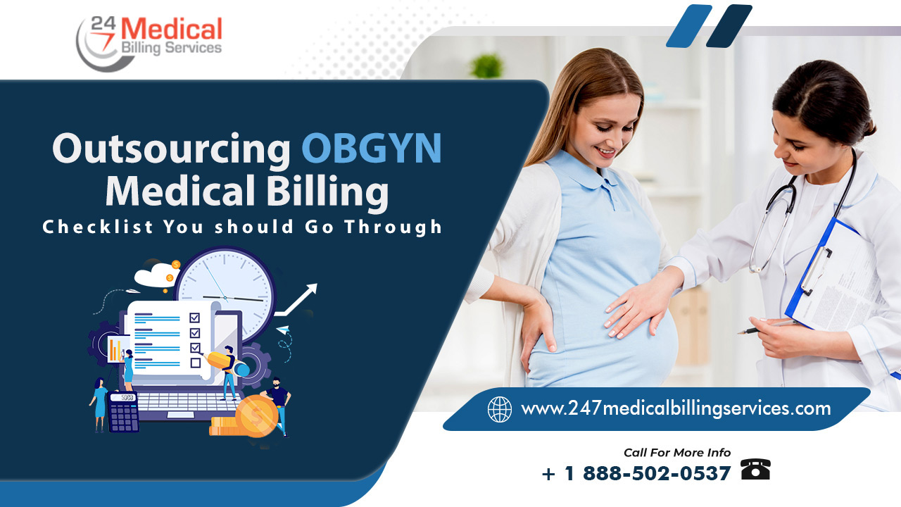  Outsourcing OBGYN Medical Billing: Checklist You Should Go Through