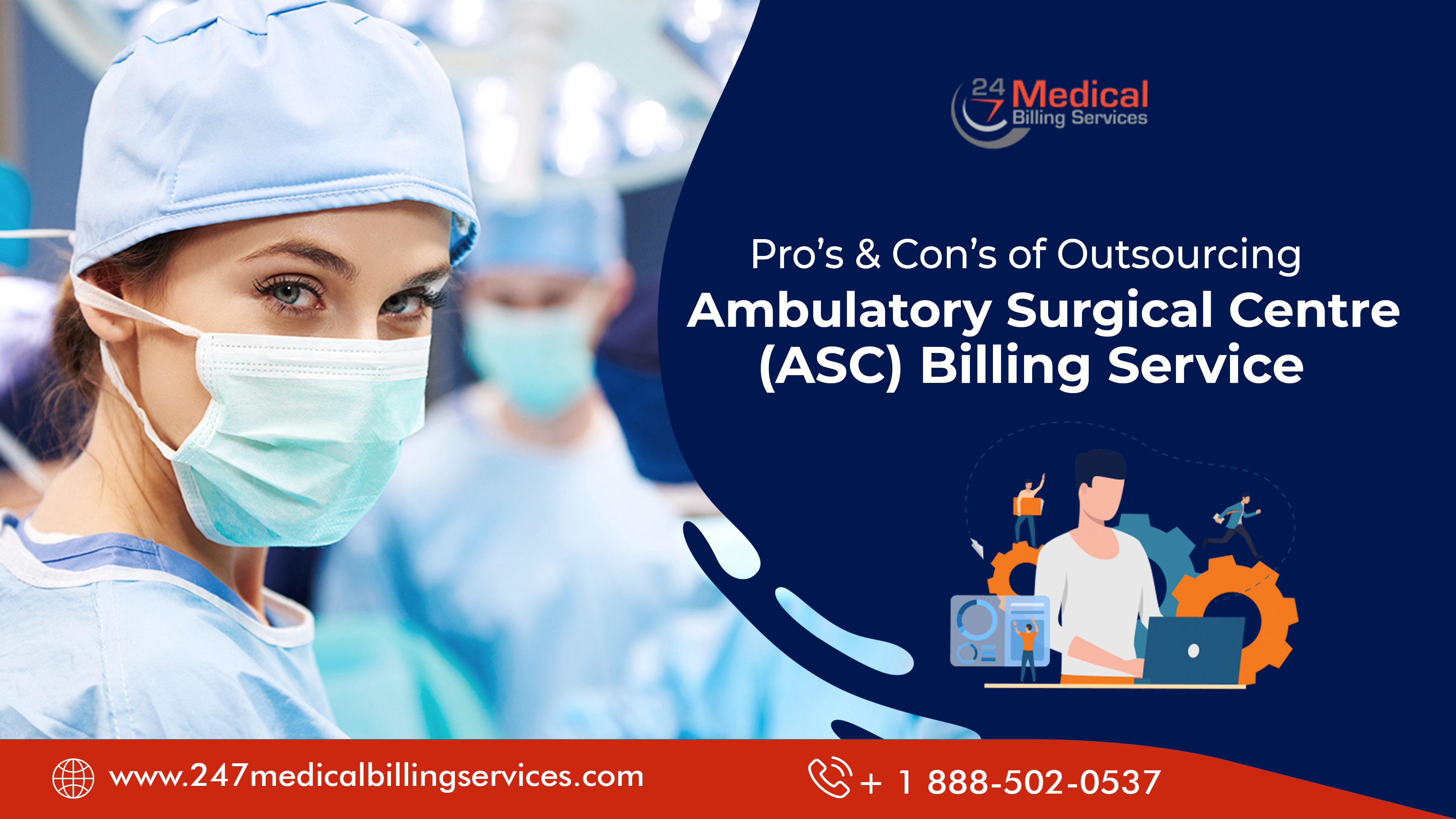  Pros & Cons of Outsourcing Ambulatory Surgical Centre (ASC) Billing Service