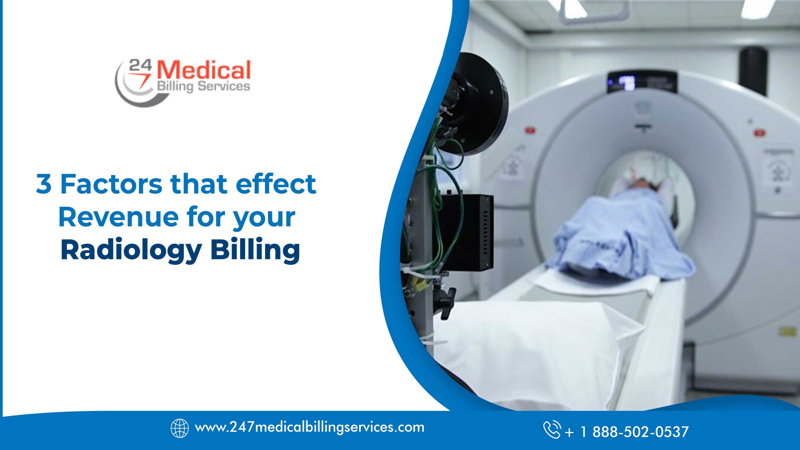  3 Factors that affect Revenue for your Radiology Billing
