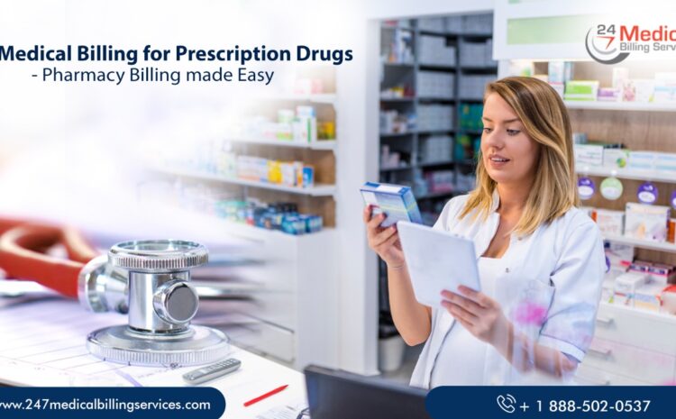  Medical Billing for Prescription Drugs – Pharmacy Billing made Easy