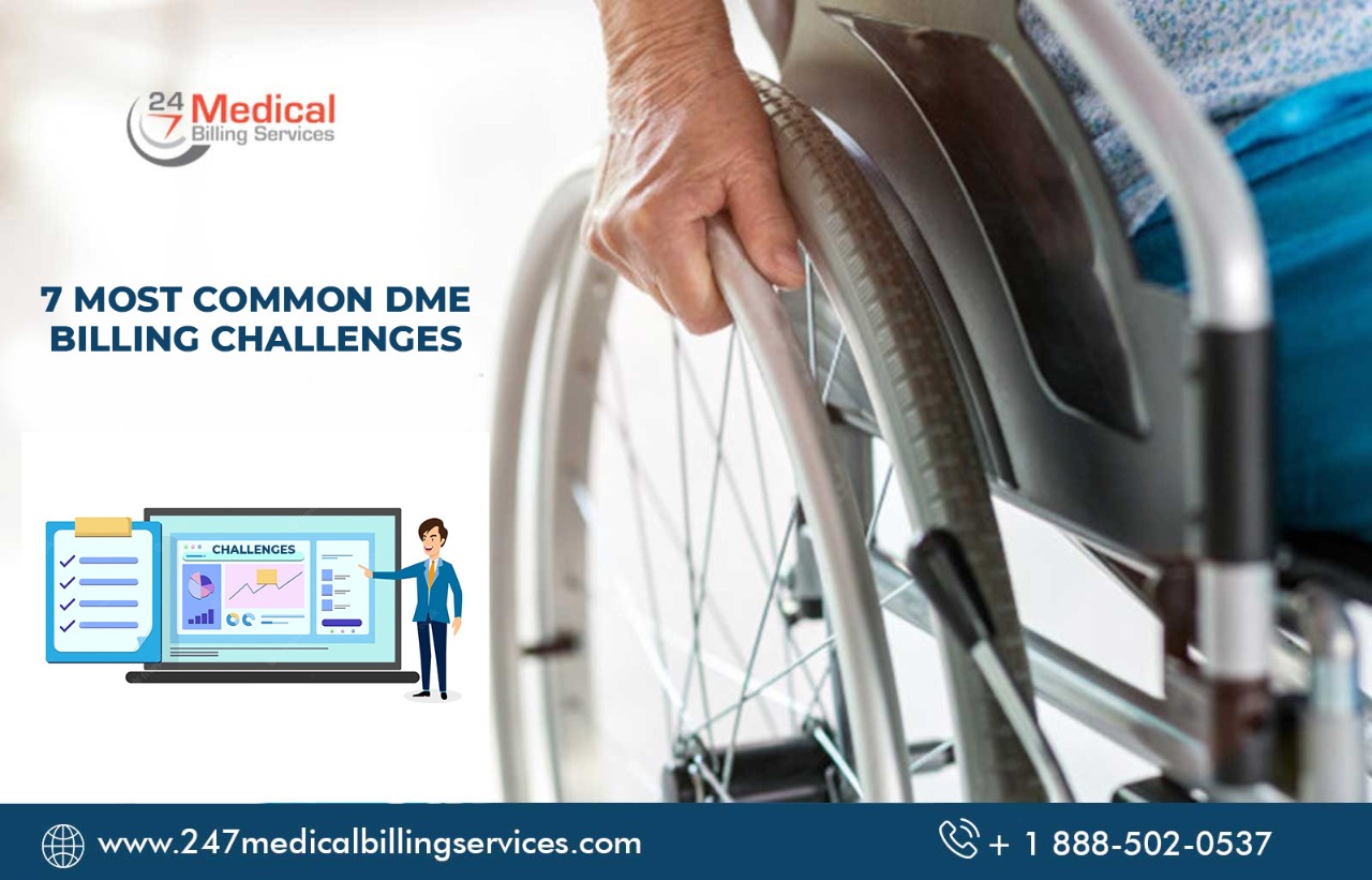  7 Most Common DME Billing Challenges