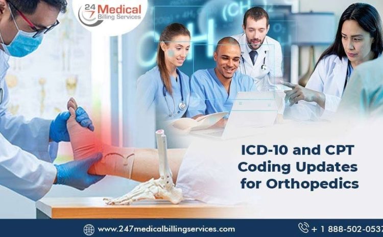  ICD-10 and CPT Coding Updates for Orthopedics