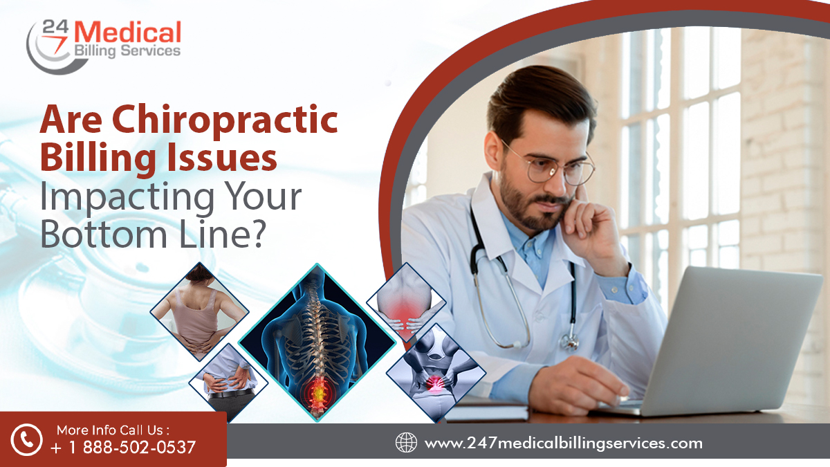 Are Chiropractic Billing Issues Impacting Your Bottom Line?