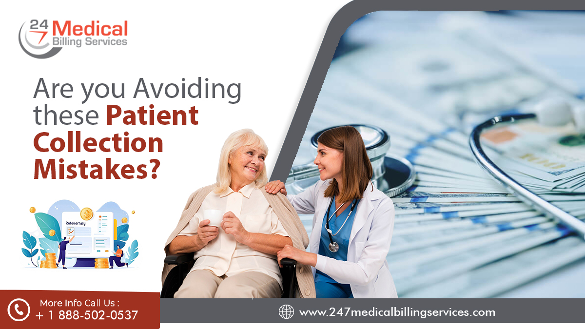Are you avoiding these patient collection mistakes?