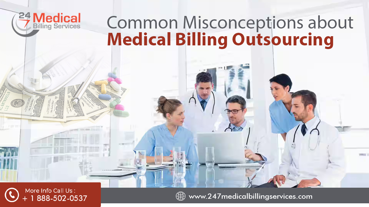 Common Misconceptions about Medical Billing Outsourcing