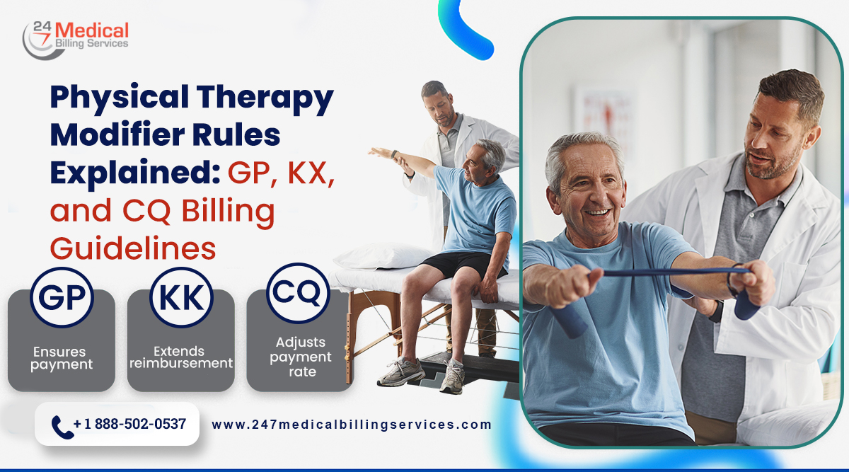 Physical Therapy Modifier Rules Explained: GP, KX, and CQ Billing Guidelines